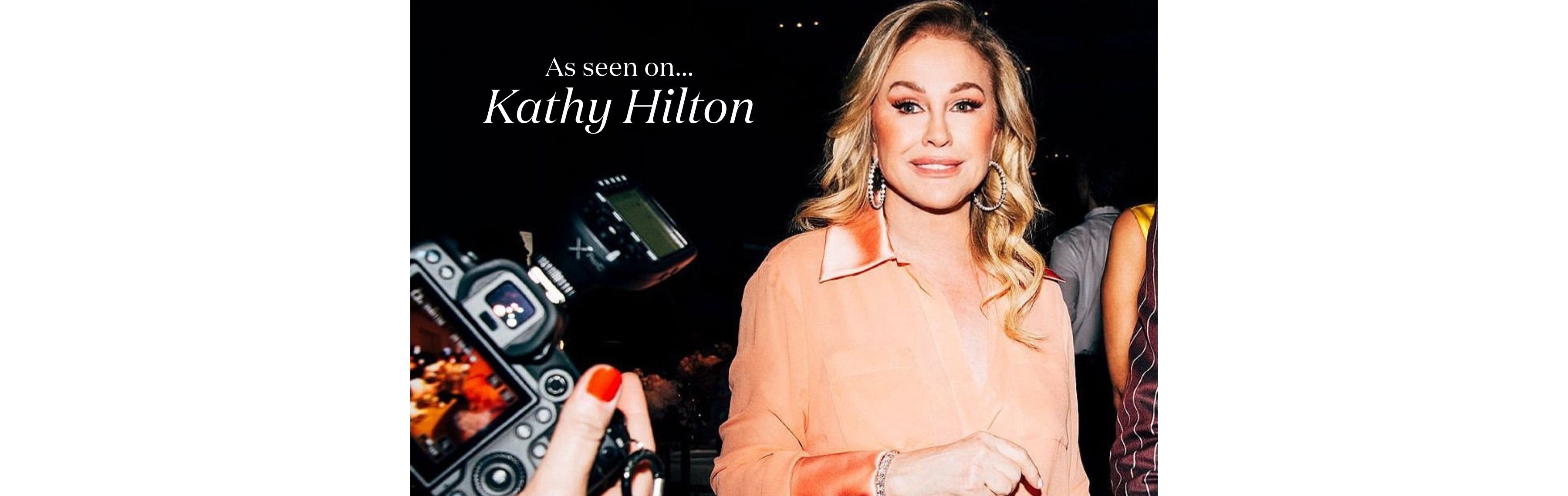 As Seen on Kathy Hilton