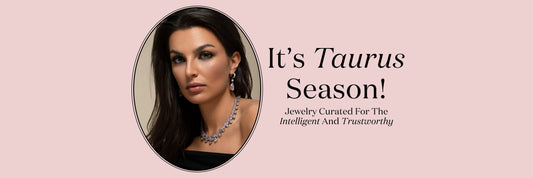 It's Taurus Season!
