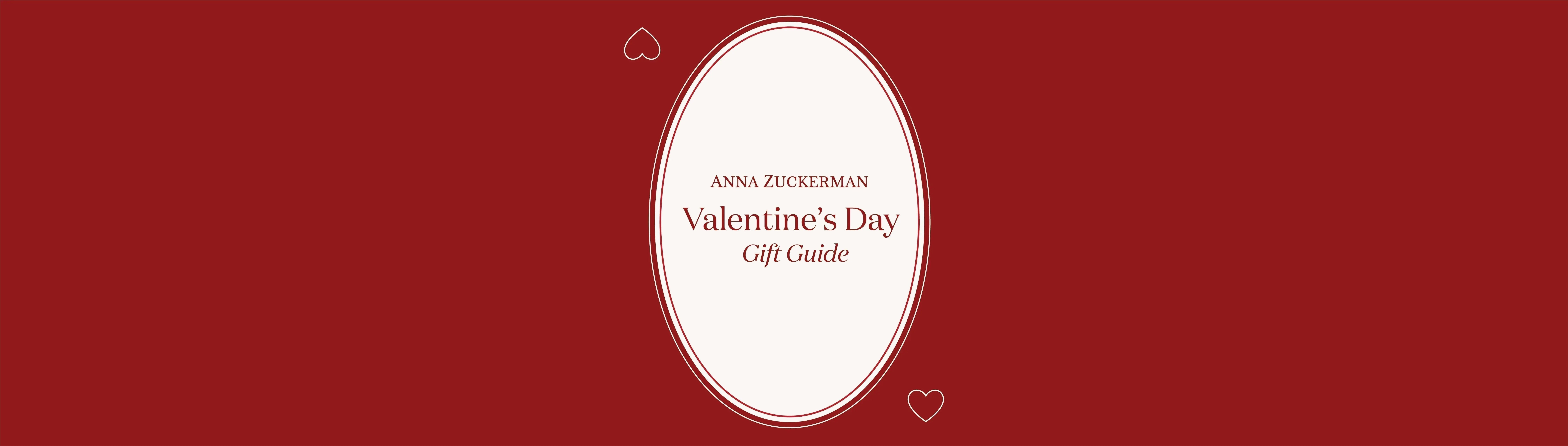 Our Valentine's Gift Guide ♡