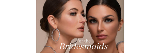 For The Bridesmaids
